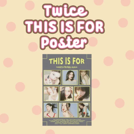 TWICE This Is For Poster